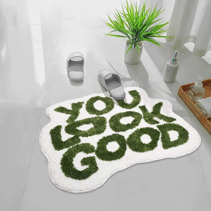 You Look Good Bathroom Mat